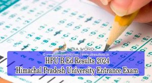 Himachal Pradesh University B.Ed Entrance Results 2024