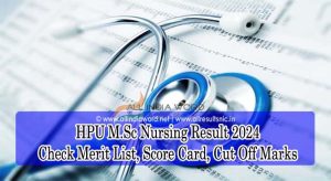 Himachal Pradesh University M.Sc Nursing Results 2024
