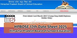 HP Board 12th Class Exam Date Sheet 2025 PDF Download